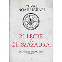 Animus Könyvek Yuval Noah Harari - 21 lecke a 21. századra - puha táblás