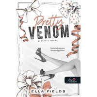 Könyvmolyképző Kiadó Ella Fields - Pretty Venom - Gyönyörű méreg (Gray Springs Egyetem 3.)