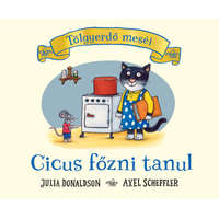 Pozsonyi Pagony Kft. Julia Donaldson - Cicus főzni tanul - Tölgyerdő meséi