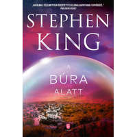 Európa Könyvkiadó Stephen King - A búra alatt