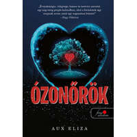 Könyvmolyképző Kiadó Aux Eliza - Ózonőrök