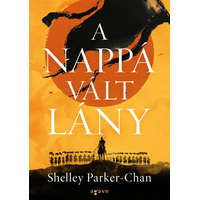 Agave Könyvek Shelley Parker-Chan - A nappá vált lány