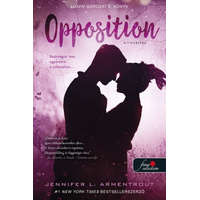 Könyvmolyképző Kiadó Jennifer L. Armentrout - Opposition - Ellenállás (Luxen 5.)
