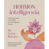 Édesvíz Kiadó Dr. Aviva Romm - Hormon intelligencia