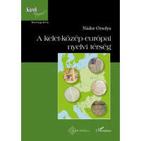 L&#039;Harmattan Kiadó Nádor Orsolya - A kelet-közép-európai nyelvi térség