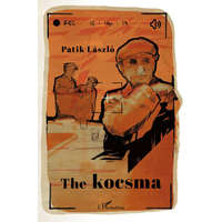 L&#039;Harmattan Kiadó Patik László - The kocsma