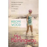 Naomi Wood Mrs. Hemingway