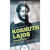 Nemere István Kossuth Lajos magánélete