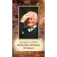 Bohumil Hrabal Gyöngyök a mélyben – Bohumil Hrabal füveskönyve