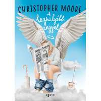 Christopher Moore A leghülyébb angyal