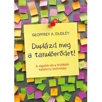Geoffrey A. Dudley Duplázd meg a tanulóerődet!