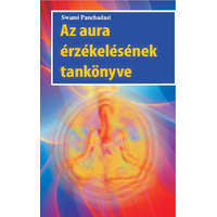 Swami Panchadasi Az aura érzékelésének tankönyve