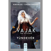 Andrzej Sapkowski Vaják III. - The Witcher - Tündevér