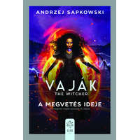 Andrzej Sapkowski Vaják IV. - The Witcher - A megvetés ideje