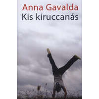 Anna Gavalda Kis kiruccanás