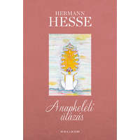 Hermann Hesse A napkeleti utazás (illusztrált)