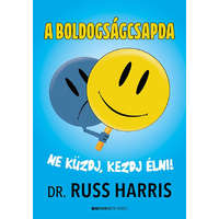 Dr. Russ Harris A boldogságcsapda