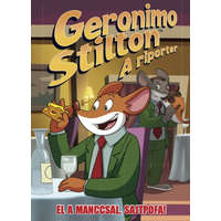 Geronimo Stilton Geronimo Stilton, a riporter 6.