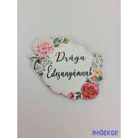 Drága Édesanyámnak díszes rózsás tábla 5,5x7,5cm - forma
