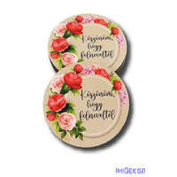 Köszönöm, hogy felneveltél kör 5cm - Piros rózsás