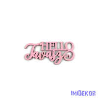 Hello Tavasz fa felirat 10x4,5cm 5db/csomag - Rózsaszín