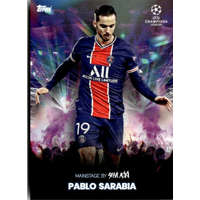 Topps 2021 Topps Football Festival by Steve Aoki UEFA Champions League Main Stage #PS Pablo Sarabia