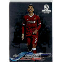 Topps 2017 Topps Chrome UEFA Champions League #42 Roberto Firmino
