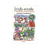 Móra Icinke-picinke - Népmesék óvodásoknak