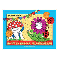 Pozsonyi Pagony Bartos Erika: Bogyó és Babóca a jelmezbálban