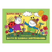 Pozsonyi Pagony Bartos Erika: Bogyó és Babóca kertészkedik