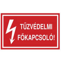 Egyéb TŰZVÉDELMI FŐKAPCSOLÓ! VINIL ÖNTAPADÓ, 100X60