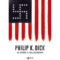 Agave könyvek kft. Az ember a fellegvárban (új borító!)