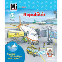 Tessloff És Babilon Kiadói Kft. Repülőtér - mi micsoda junior - 9.kötet