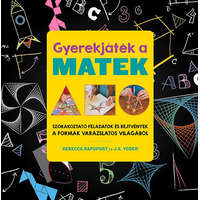Kolibri gyerekkönyvkiadó Gyerekjáték a matek – szórakoztató feladatok és rejtvények a formák varázslatos