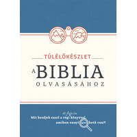 Kálvin kiadó Túlélőkészlet a biblia olvasásához