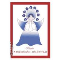 A boldogság-háló titkai - Színia Bodnár Erika