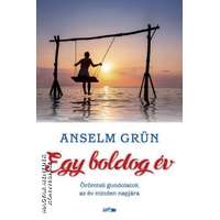 Lazi Egy boldog év - Anselm Grün