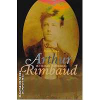 Kairosz Arthur Rimbaud a század gyermeke - Pardi Anna