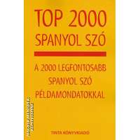Tinta Top 2000 spanyol szó - Baditzné Pálvölgyi Kata - Balázs-Piri Péter
