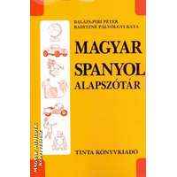 Tinta Magyar-Spanyol alapszótár - Balázs-Piri Péter - Baditzné Pálvölgyi Kata