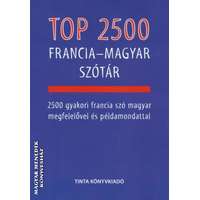 Tinta TOP 2500 francia-magyar szótár - Bárdosi Vilmos - Chmelik Erzsébet