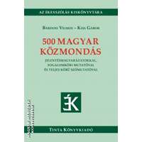 Tinta 500 magyar közmondás - Bárdosi Vilmos - Kiss Gábor