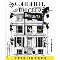 21. század A Csengetett, Mylord? - Univerzum - Boromisza István