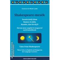 Tinta Shakespeare-mesék - Szentivánéji álom, Rómeó és Júlia, Hamlet, dán királyfi - Charles és Mary Lamb