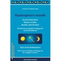 Tinta Shakespeare-mesék - Szentivánéji álom, Rómeó és Júlia, Hamlet, dán királyfi - Charles és Mary Lamb
