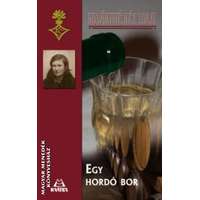 Kráter Egy hordó bor - Kosáryné Réz Lola