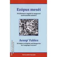 Tinta Ezópus meséi - 50 állatmese angolul és magyarul nyelvtanulók számára - Kiss Bernadett szerk.