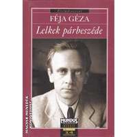Mundus Lelkek párbeszéde - Féja Géza