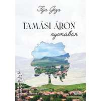 IdőJel Tamási Áron nyomában - Féja Géza