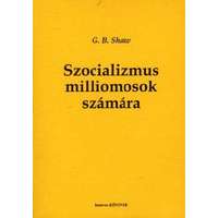Hamvas Szocializmus milliomosok számára - G.B.Shaw